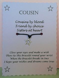 a card with a message on it that says, cousin by blood friend by choice sister at heart