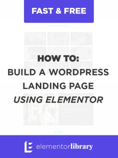 how to build a wordpress landing page using elementor