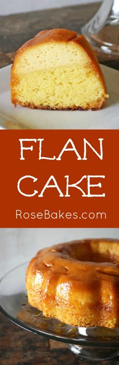 a close up of a bundt cake on a plate with the words flan cake above it