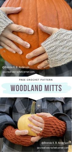 hands holding a pumpkin with text overlay that says free crochet pattern woodland mitts