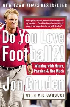 a book cover for do you love football? winning with heart, passion and not much