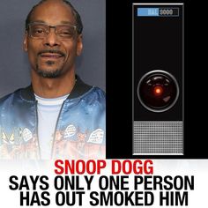 a man with glasses is shown in front of a black background and has the caption snoop dog says only one person has out smoked him