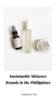 an image of some skin care products on a table with the words, sustainable skincare brands in the philippines