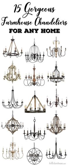 chandeliers for any home with the words 13 gorgeous farmhouse chandeliers for any home