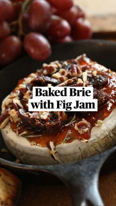 baked brie with fig jam in a cast iron skillet