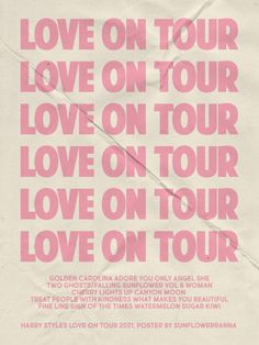 a pink and white poster with the words love on tour