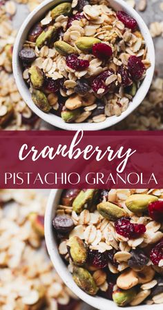 cranberry pistachio granola in two white bowls with text overlay