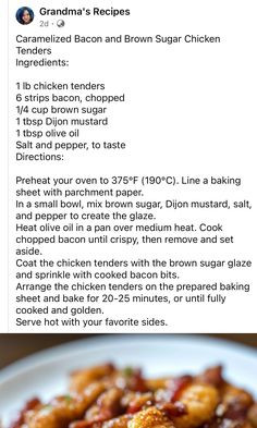 the recipe for grandma's bacon and brown sugar chicken is shown on a plate