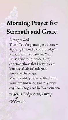 a prayer card with the words,'morning prayer for strength and grace'on it