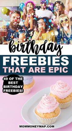 two cupcakes on a plate with the words birthday freebies that are epic