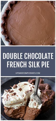 double chocolate french silk pie on a plate with the words, double chocolate french silk pie