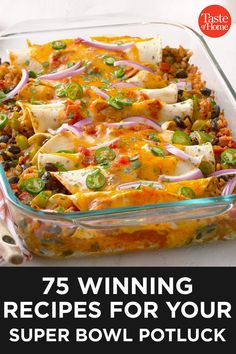 a casserole dish with the title 75 winning recipes for your super bowl potluck