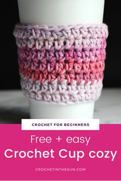 a crocheted coffee cup cozy with text overlay that reads, free easy crochet mug cozy