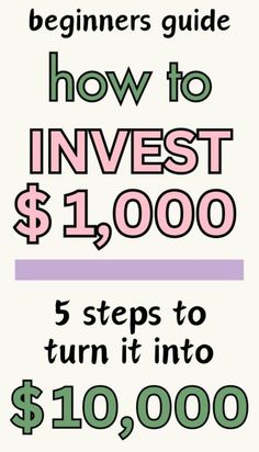 the beginner's guide to how to invest $ 1, 000