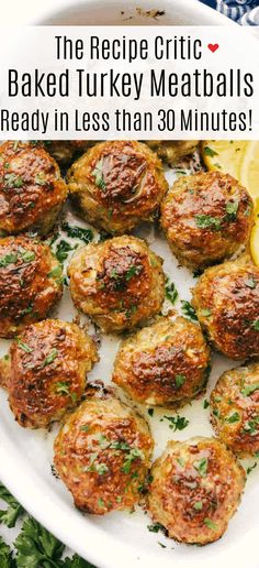 the recipe for baked turkey meatballs is ready in less than 30 minutes