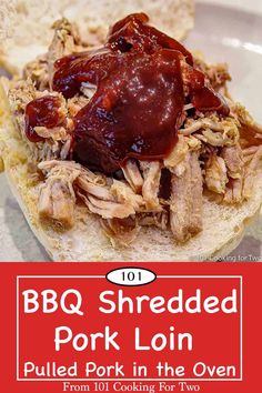 the bbq shredded pork sandwich has been pulled pork in the oven