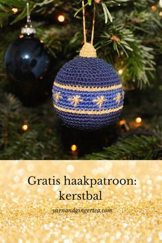 an ornament hanging from a christmas tree with the words gratis hakpatron kerstbal