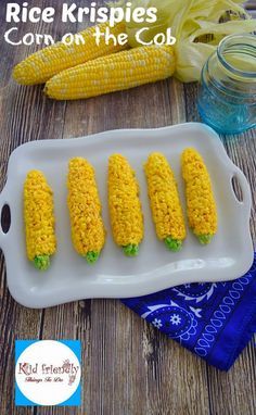 rice krispies corn on the cob are ready to be eaten and served for lunch