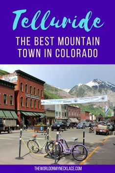 the best mountain town in colorado is tellunide