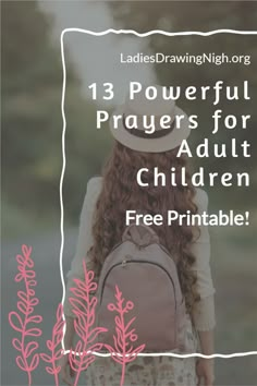 a girl with her back to the camera and text that reads, 13 powerful prayer for children