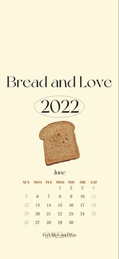 a calendar with bread and love on it