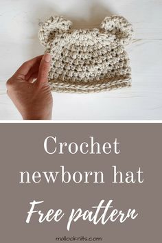 a crochet newborn hat is shown with text overlay that reads, crochet newborn hat free pattern