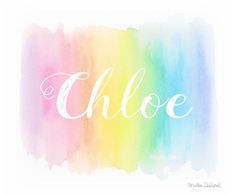 a watercolor painting with the word chloe on it