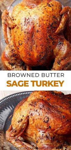 a roasted turkey on a plate with the words browned butter sage turkey