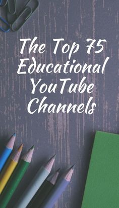 the top 15 educational youtube channels