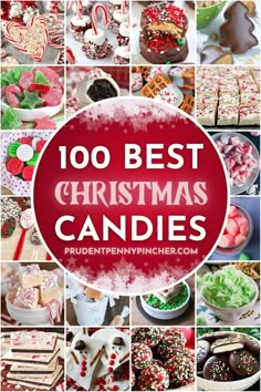 the top 100 best christmas candies and desserts to bake in this holiday season