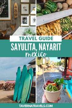 travel guide to sayulita, nayarit and mexico with text overlay