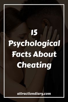 Couple embracing with the text "15 Psychological Facts About Cheating" overlaid.