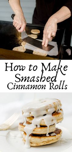 Photo 1: smashing canned cinnamon rolls on a Blackstone Griddle with a griddle spatula and a piece of parchment paper.  Photo 2: a tower of smashed cinnamon rolls stacked tall with white icing dripping off the top and down the sides. Smashed Cinnamon Rolls, Pilsbury Cinnamon Rolls, Cinnamon Roll Pancakes Easy, Pillsbury Cinnamon Roll Recipes, Outdoor Griddle Recipes, Make Cinnamon Rolls, Griddle Cooking Recipes, Pillsbury Cinnamon Rolls