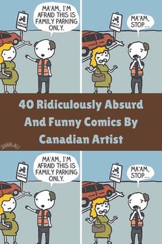 four comic panels with the words 40 ridiculously aboard and funny comics by canadian artist