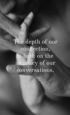 someone holding their hands together with the words, the depth of our connection, is built on