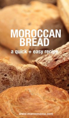 a close up of bread with the words moroccan bread