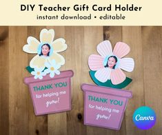 two flower pots with flowers and thank you cards on them for teacher gift card holder