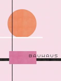 a pink and black poster with the word bauhaus on it's side