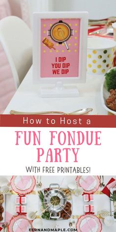 a fun fondue party with free printables