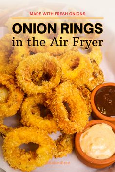 onion rings in the air fryer with dipping sauce