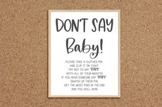 a cork board with the words don't say baby written on it in black ink