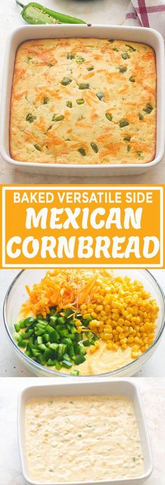 mexican cornbread casserole recipe with baked vegetables in the bottom and on top