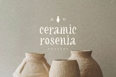 three ceramic vases sitting side by side on a table with the words ceramic rosenia written above them