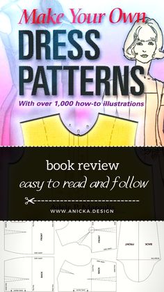 the book cover for make your own dress patterns with over 1, 000 how - to illustrations