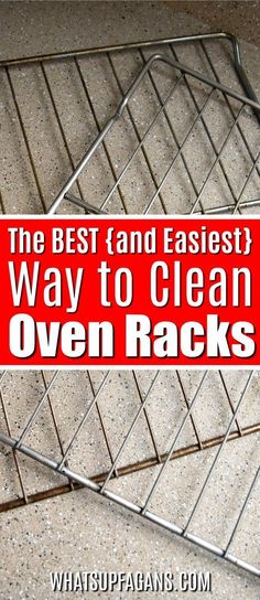 the best and fastest way to clean oven racks