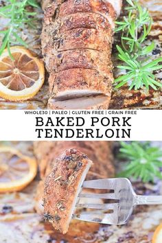 there are two pictures of baked pork tenderloin