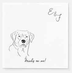 a black and white drawing of a dog with the words eat on it's side