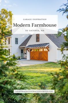 a white barn with the words garage inspection modern farmhouse in lacona, n d