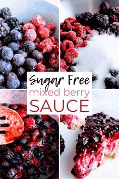 a collage of pictures showing different types of mixed berry sauce