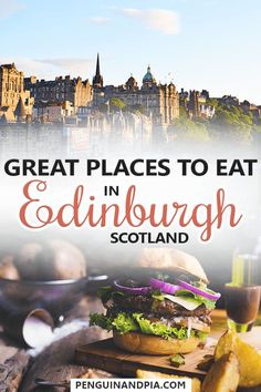 the great places to eat in edinburgh scotland